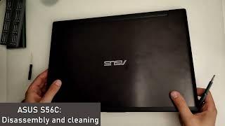 Asus S56C disassembly and cleaning