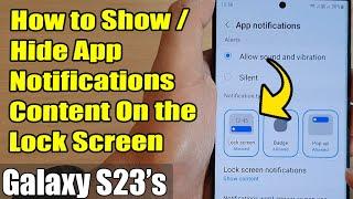 Galaxy S23's: How to Show/Hide App Notifications Content On the Lock Screen