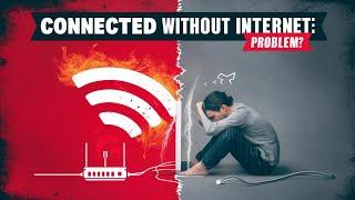 "Connected Without Internet: Solving WiFi Problems"