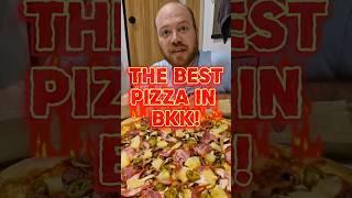 BEST PIZZA IN BANGKOK