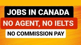 Get these Jobs In Canada For Free || No Agent || No Commission #jobs #canada #kenya