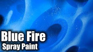 Realistic Flames - Blue Fire - with spray paint