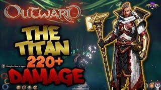 220+ Damage Build - The Titan - Outward Tips and Tricks