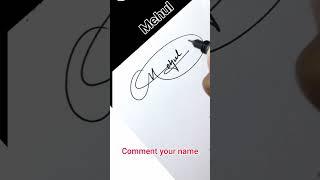 Best signature for Mehul #shorts