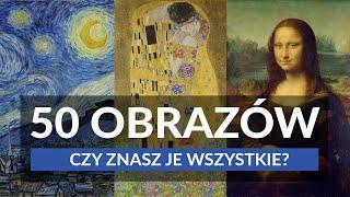 50 popularnych obrazów i fresków | Sekrety, tajemnice, ciekawostki, dzieła sztuki, malarstwo