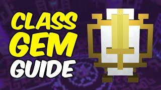 How to get your CLASS GEM