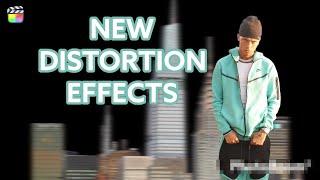 DISTORTION EFFECTS for Final Cut Pro X Tutorial