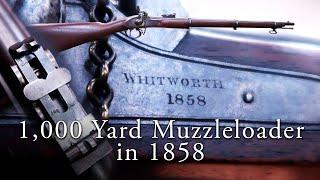 1858 Prototype Whitworth: The first Long Range Muzzleloader | British Muzzleloading Excellence