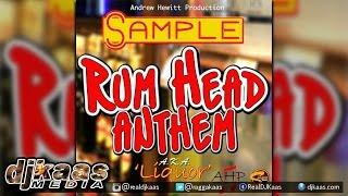 Sample - Rum Head Anthem [Andrew Hewitt Productions] Dancehall 2015