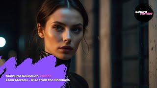 Leila Moreau - Rise from the Shadows (Female Vocal Trance)