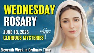 Wednesday Rosary ️ Glorious Mysteries of Rosary ️ June 18, 2025 VIRTUAL ROSARY