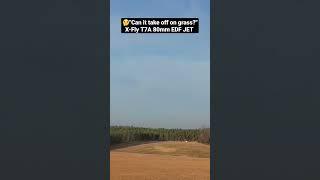 RC JET X-Fly T7ACan it take off from the grass tho? #rc #rcplane #edf #rcjet