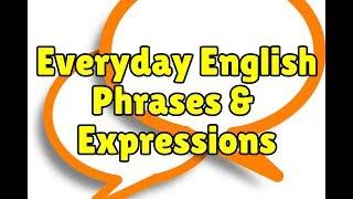 Speak More Fluent English With These 8 Everyday Phrases