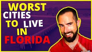 Worst Cities to Live in NW Florida