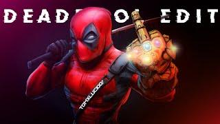 DEAD POOL EDIT | AVENGERS EDIT | BAD BOY STATUS |RYAN REYNOLD EDIT | TOMXLUCI007 | TXLOO7 |