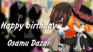 meme || Happy birthday to Osamu Dazai || Soukoku || Соукоку