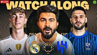 Real Madrid v Al Hilal Club World Cup | LIVE Watchalong & Reaction TFHD
