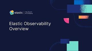 Elastic Observability in Action: Fast Resolution, Flexible Retention & Reduced Toil for SREs