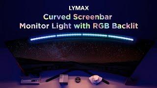 Now on Kickstarter: Lymax Curved Screenbar Monitor Light With RGB Backlit