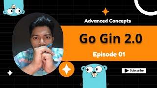 Golang Tutorial 2.0 | Gin HTTP Framework | Golang Gin Framework  | Episode 01