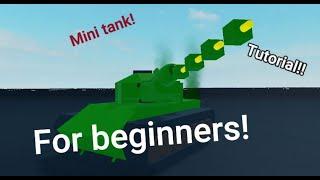 Mini tank tutorial for beginners plane crazy!