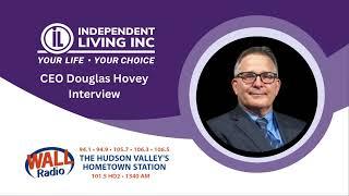Douglas Hovey Interview w/ WALL Radio - Consumer Directed Care | Independent Living, Inc.