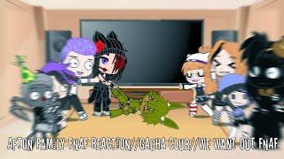 afton family fnaf reaction//Gacha Club//we want out fnaf