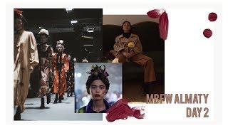 MBFW Almaty | Неделя моды в Алматы День 2 | vlog