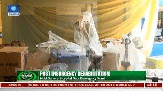 Mubi General Hospital Gets Emergency Ward For Post Insurgency Rehabilitation