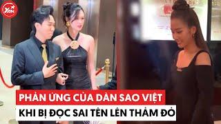 Phản ứng của dàn sao Việt khi bị đọc sai tên lên thảm đỏ