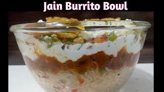 Jain Mexican Burrito Bowl  | Veg Burrito Bowl | Mexican Rice | Burrito Bowl Recipe|बरिटो बाउल रेसिपी