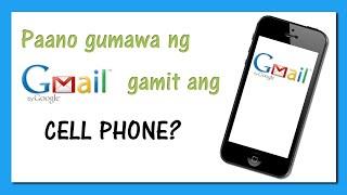 Paano gumawa ng e-mail o Gmail gamit ang cell phone