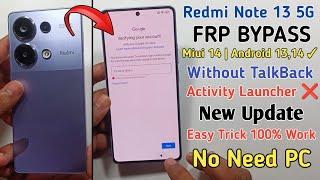 Redmi Note 13 5G FRP Bypass Miui 14 | Redmi Note 13 HyperOs Google Account Bypass | Without Pc