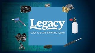 Choose LEGACY for Professional Grade Pressure Washer Parts & Accessories!