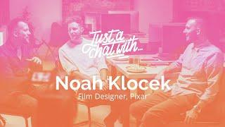 Episode 1: Noah Klocek | Film Designer, Pixar - "Do the Hard Thing"