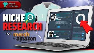 Merch By Amazon Niche Research | Merch Informer Tutorial