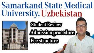 Samarkand State Medical University, Uzbekistan ll Direct Admission 2023-24 ll Top Medical College