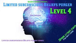 Human Programmed: Limited Subconscious Beliefs Purger (Level 4  Remove Subconscious Beliefs)