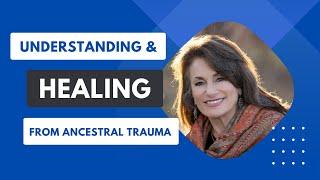 Understanding & Healing from Ancestral Trauma in Times of Turbulence with Rabbi Dr Tirzah Firestone