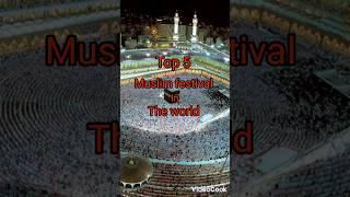 top 5 muslim festival in the world