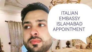 Italian embassy appointment | Appointment in Italian embassy Pakistan