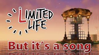 I Turned Limited Life Into a Song (feat. all Limited Lifers)