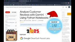 Analyze Customer Reviews with Gemini Using Python Notebooks #qwiklabs #GSP1249 [With Explanation️]