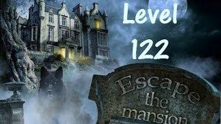 Escape The Mansion Walkthrough Cheat Tutorial Level 122 of Escape The Mansion