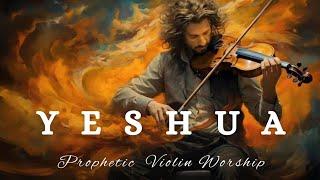 YESHUA/PROPHETIC VIOLIN WORSHIP INSTRUMENTAL/BACKGROUND PRAYER MUSIC