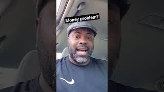 Do You Have a Money Problem? #moneycoach