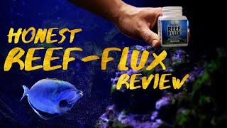 REEF FLUX PART 2 (HONEST REVIEW) NOT GOOD!!!