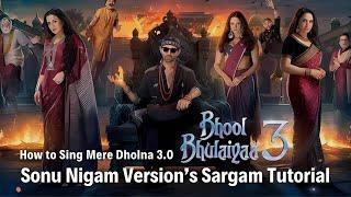 How to Sing Mere Dholna 3.0 | Sonu Nigam Version | Sargam Tutorial | AB Madhav