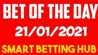 Bet of the day | BOTD | 21/01/2021 | smart betting hub | Betting tips today | #shorts