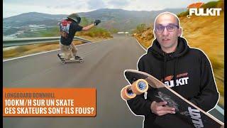 Longboard Downhill: 100Km/h sur un skate. Ces skateurs sont-ils fous?